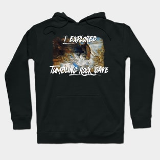 Tumbling Rock Cave Hoodie